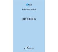 Hors-Série La Palabre n°3 2016 - Jean Patrice Ake - L'harmattan - broché - Revue