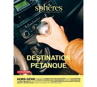 Hors série : La Pétanque - Collectif - Spheres - broché - Revue