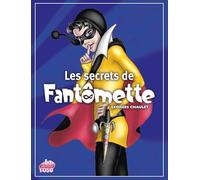 Hors Série - Les secrets de Fantômette