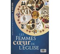 Hors-Série L'homme Nouveau N°45 : Les Femmes, Coeur De L'eglise
