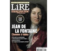 Hors-série Lire Magazine littéraire - Jean de La Fontaine L'homme à fables - Collectif - Lire Magazine Litteraire - broché - Revue