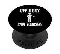 Hors Service Save Yourself Sarcastic Cabin Crew Flight Attendant PopSockets PopGrip Adhésif