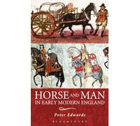 Horse And Man in Early Modern England