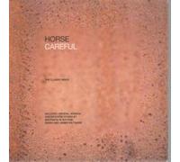 Horse - Careful [Import]