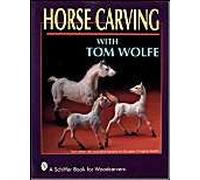 Horse Carving With Tom Wolfe