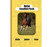 Horse Cross Word Puzzle Extravaganza!: 55 Fun & Relaxing Large Print Puzzles for Horse Lovers & Equestrian Enthusiasts | 6x9 Inches, 110 Pages | ... Seniors Who Love Riding, Ranch Life & Horses
