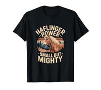 Horse Haflinger Power Citation Small But Mighty T-Shirt