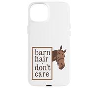Horse Lover Horse Barn Hair Don't Care Équestre Coque pour iPhone 15 Plus