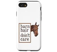 Horse Lover Horse Barn Hair Don't Care Équestre Coque pour iPhone SE (2020) / 7/8