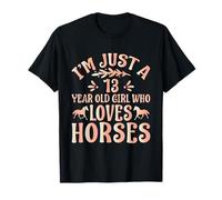 Horse Lover - Je suis juste une fille de 13 ans qui aime les chevaux T-Shirt