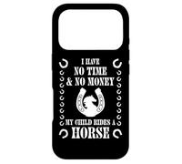 Horse Mom, Je n'ai ni Le Temps ni l'argent, Mon Enfant Monte à Cheval Coque pour iPhone 17 Pro
