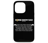 Horse Show Dad Coque pour iPhone 13 Pro