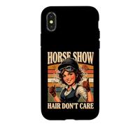 Horse Show Hair Don't Care Equestrian Rider Coque pour iPhone X/XS