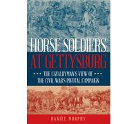 Horse Soldiers At Gettysburg