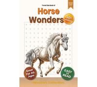 Horse Wonders Word Search Puzzle Book for Adults, Seniors & Kids: 110 Pages of Fun and Challenging Horse-Themed Word Searches with 50+ Puzzles - Great Brain Games for Travel, Home, or Classroom