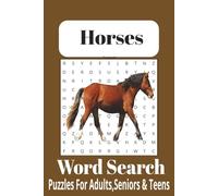 Horse Word Puzzle Book: Word Searches with Easy to Read Print about Horses, Horseback Riding, Horse Racing and More | 6x9 inches, 110 pages | 50+ Puzzles...Gift for Vacations, Holidays and Free Times