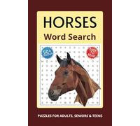 Horse Word Search Book: Word Searches with Easy to Read Print about Horses, Horse Racing, Horseback Riding, and More | 6x9 inches, 110 pages | 50+ ... Holidays, Vacations and Free Times