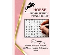 Horse Word Search Puzzle Book: Easy-to-Read Print about Horses, Horseback Riding, Horse Racing and More I 6x9 Inches, 110 Pages I 50+ Puzzles… A Fun & ... Horse Enthusiasts, Holidays & Leisure Time