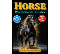Horse Word Search Puzzle Book: Word Search Puzzles with Easy to Read Print about Horses, Horseback Riding, Horse Racing & More | 6 x 9 inches, 120 ... Gift for Vacations, Holidays and Free Time.