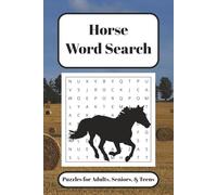Horse Word Search Puzzle Book: Word Search with Easy to Read Print about All Things Horses | 6x9 inches | 50+ Puzzles … Gift for Vacations, Holidays and Free Time