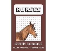 Horse Word Search puzzle Book: Word Search with Easy-to-Read Print about Horses. Horseback Riding, Horse Racing and More | 6x9 inches, 110 pages | 50+ Puzzles...Gift for Vacation and Free Times