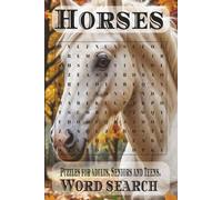 Horse Word Search Puzzle Book: Word Searches with easy to Read Print About Horses, Horse Racing, Horseback Riding and More | 6x9 inches , 110 pages |50+ puzzles ...