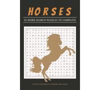 Horse Word Search Puzzle Book: Word Searches with Easy to Read Print about Horses, Horseback Riding, Horse Racing and More | 6x9 in, 110 pages, 50+ ... | Gift for Vacations, Holidays and Free Times