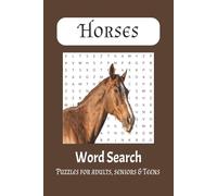 Horse Word Search Puzzle Book: Word Searches with Easy to Read Print about Horses, Horseback Riding, Horse Racing and More | 6x9 inches, 110 pages | ... Gift for Vacations, Holidays, and Free Times