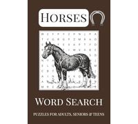 Horse Word Search Puzzle Book: Word Searches with Easy to Read Print about Horses, Horseback Riding, Horse Racing and More | 6x9 inches, 110 pages | ... Gift for Vacations, Holidays and Free Times