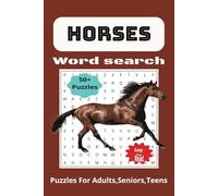 Horse Word Search Puzzle Book: Word searches with easy to read print about Horses, Horseback Riding, Horse Racing and More|6x9 in,110 pages,50+ Puzzles...Gift for Vacation, Holidays and Free Times.