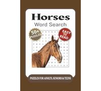 Horse Word Search Puzzle Book: Word Searches with Easy to Read Print about Horses, Horseback Riding, Horse Racing and More | 6x9 inches, 100 pages | ... Gift for Vacations, Holidays and Free Times