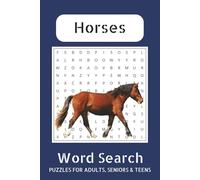Horse Word Search Puzzle Book: Word Searches with Easy-to-Read Print about Horses, Horseback Riding, Horse Racing, Horse Breeds, and More | 6x9 ... Vacations, Holidays, and Everyday Leisure.
