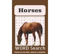 Horse Word Search Puzzle Book: Word Searches with Easy to Read Print about Horses, Horseback Riding, Horse Racing and More |6x9 inches, 110 Pages| 50+ ... _ Gift for Vacations, Holidays and Free Times