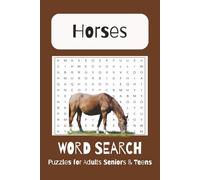 Horse Word Search Puzzle Book: Word Searches with Easy-to-Read Print about Horses, Horseback riding, Horse racing, and more {6x9 inches, 110 pages} 50 ... Gift for Vacations, Holidays and Free Times