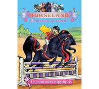Horseland, Bienvenue Au Ranch ! Vol. 1 : Le Concours Hippique