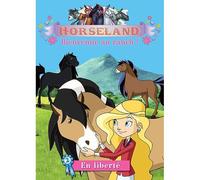 Horseland, Bienvenue Au Ranch ! Vol. 2 : En Liberté