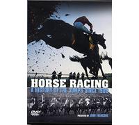 HORSERACING-A HISTORY OF THE JUMPS SINCE 1900