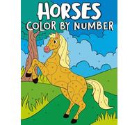 Horses Color by Number: Bold & Easy Coloring Illustrations for All Ages