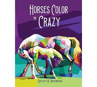 Horses Color Me Crazy