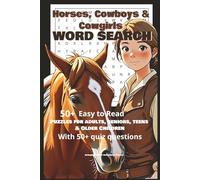 Horses, Cowboys and Cowgirls Word Search Puzzle: Western Trail Life • Equestrian • Easy-to-Read Print • 6x9 Inches • 110 Pages • 50+ Puzzles • Travel Size • Perfect for Gifting & Everyday Fun!