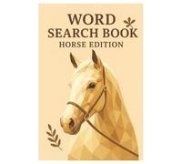 Horses edition: word search book with easy to read print about horses,puzzle and more (6x9 inches, 110 pages, 50+ puzzles) Gift for vacations, holidays and free times