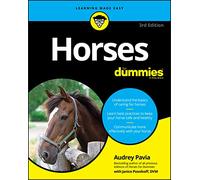 Horses For Dummies, 3rd Edition