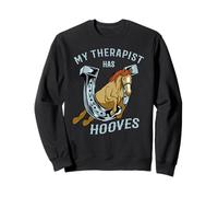 Horses Girl Boy My therapist has sabves d'équitation Sweatshirt