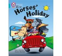 Horses Holiday by Kaye Umansky Collins Big Cat (Auteur)