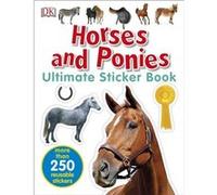 Horses & Ponies Ultimate Sticker Book Dk, (Auteur)