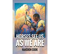 Horses See Us As We Are