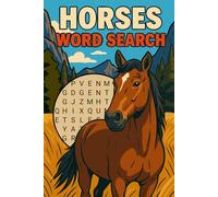 Horses Word Search: 80+ Themed Puzzles on Horses, Horseback Riding, and Horse Racing | Includes Facts About Horses and Breeds | 6 x 9 Inches | 1500+ Words to Find With Answers