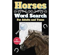 Horses Word Search: Fun and Challenging Equine-Themed Puzzle Book for Riding Lovers of All Ages | 6 x 9 Inches, Large Print for Adults, Seniors, and Teens