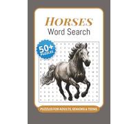 Horses Word Search Puzzle Book: 50+ Word Searches with Easy to Read Print about Horses, Horseback Riding, Equestrian and More I 6x9 inches, 110 pages I Gift for horse lovers and young riders
