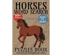 Horses Word Search Puzzle Book For Adults Seniors And Teens: Horseback Riding, Equestrian Sports and More | 6x9 inches, 155 pages | 1000+ Puzzles for Relaxation | Perfect Gift for Horse Lovers